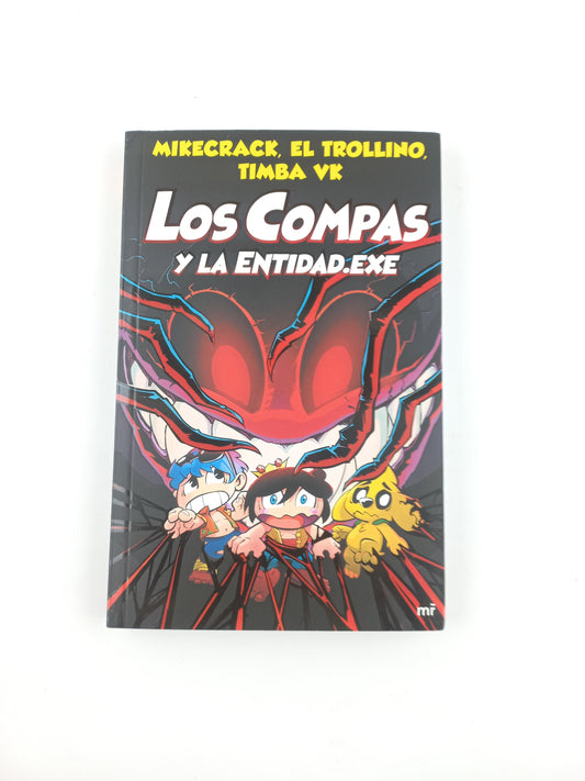 Los compas y la entidad.exe