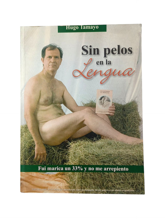 Sin pelos en la lengua
