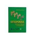 Osteoporosis enfoque clínico y tratamiento by David Vásquez Awad