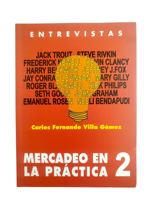 Mercadeo en la práctica 2 by Carlos Fernando Villa Gómez