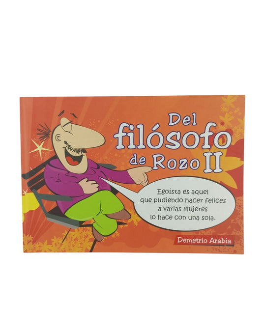 Del filósofo de Rozo II