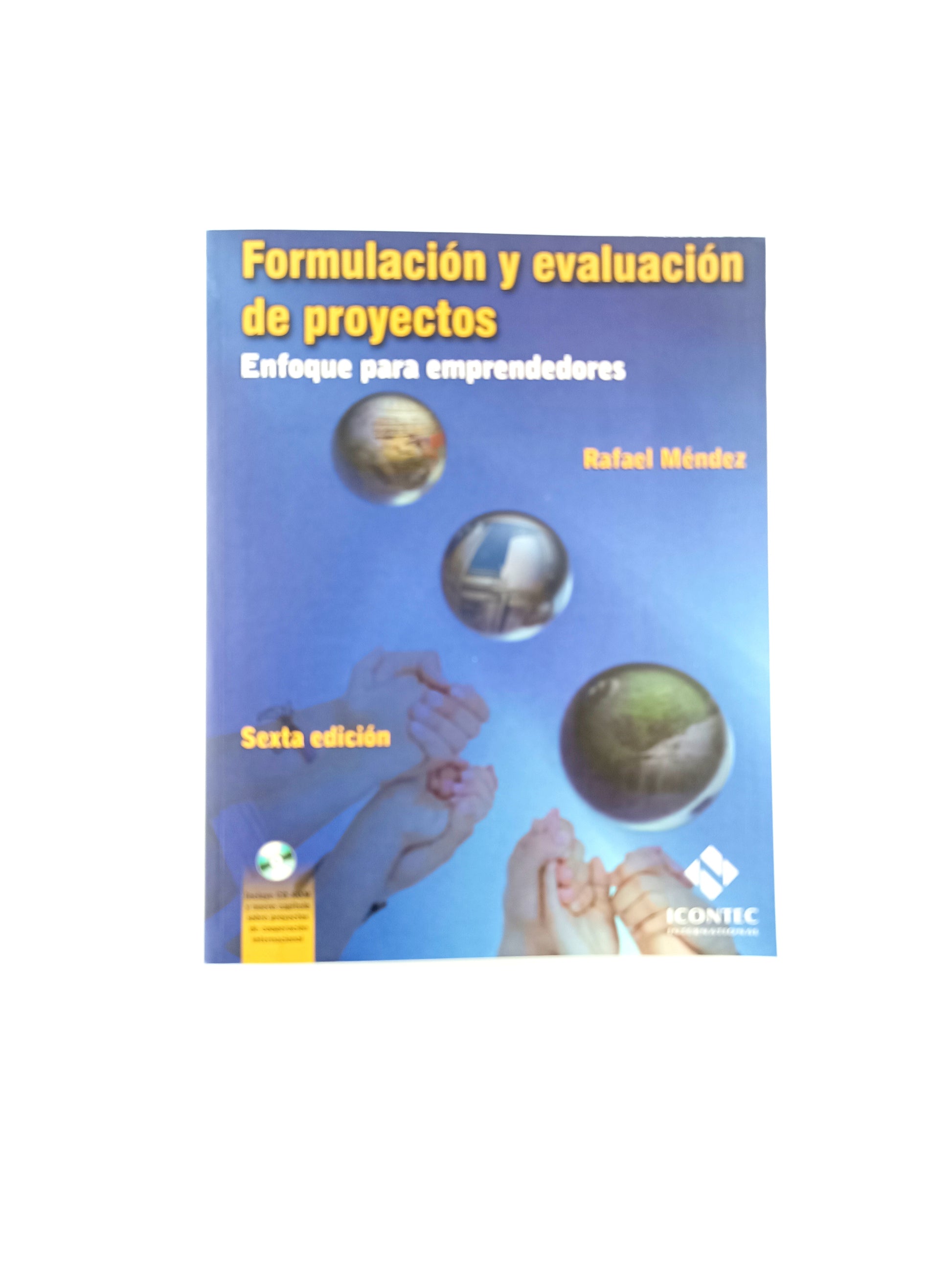 Formulacion y evaluacion de proyectos enfoque para emprendedores by Rafael mendez