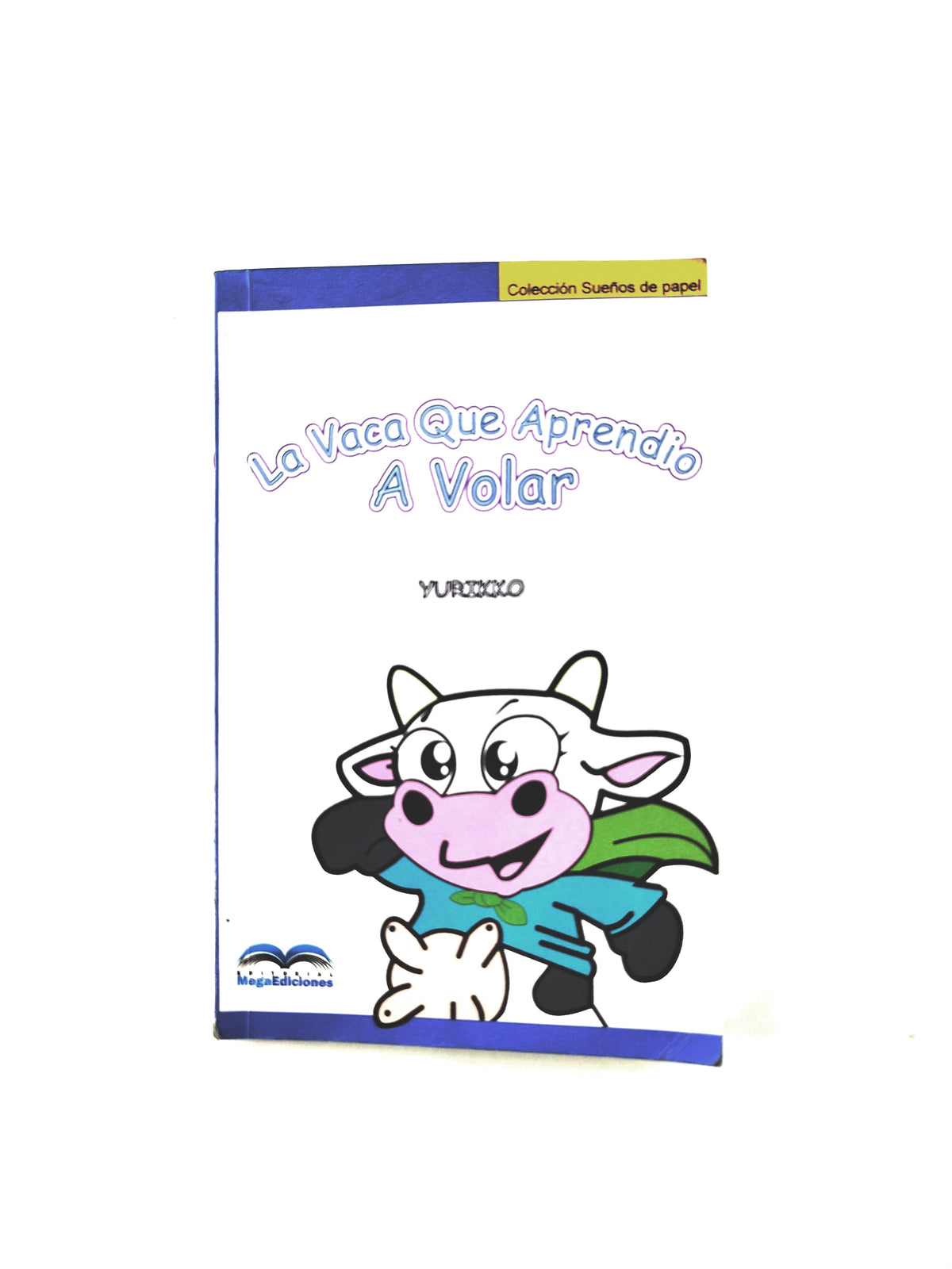 La vaca que aprendió a volar by Yurikko