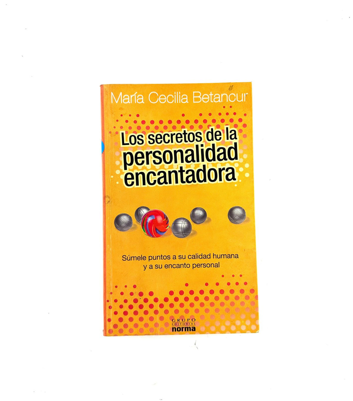 Los secretos de la personalidad encantadora by María Cecilia Betancur