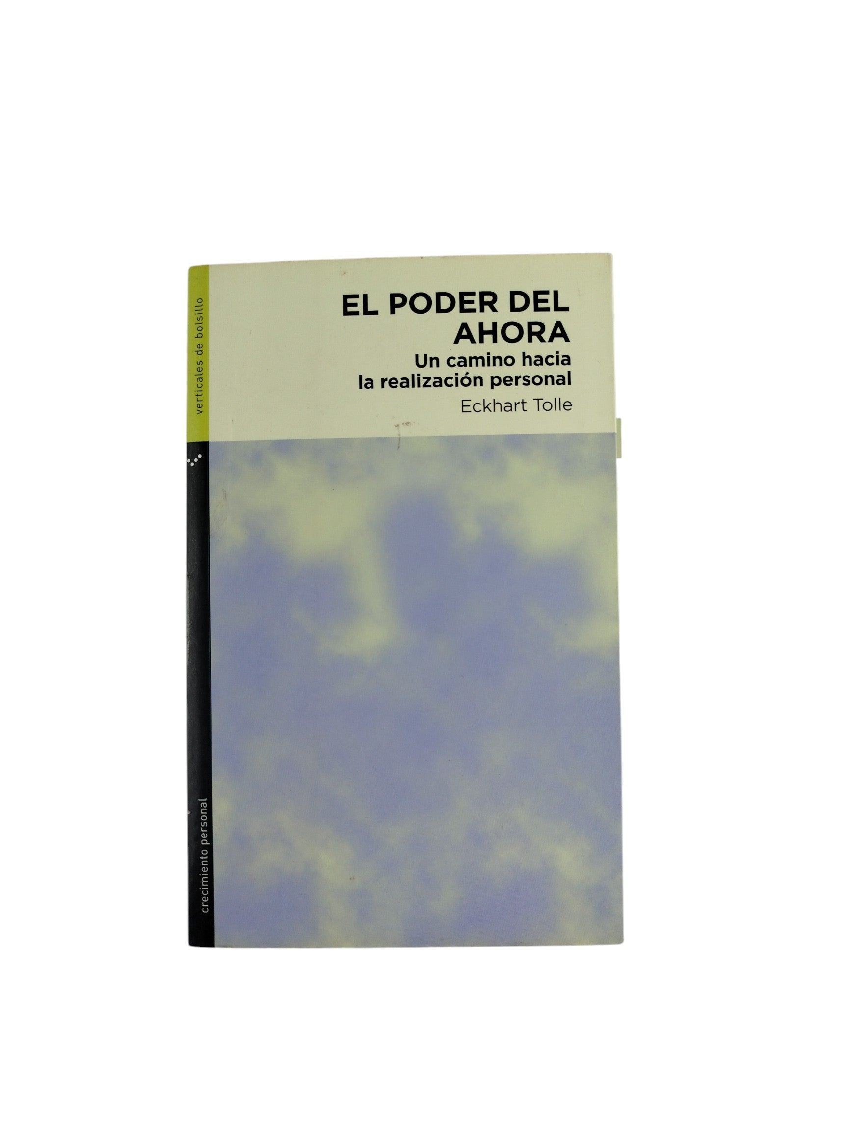 El poder del ahora by Eckhart Tolle