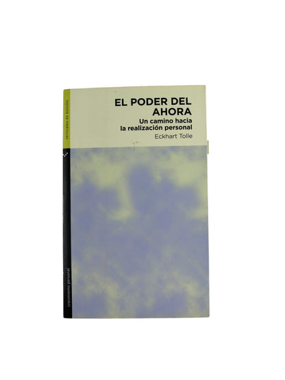 El poder del ahora by Eckhart Tolle