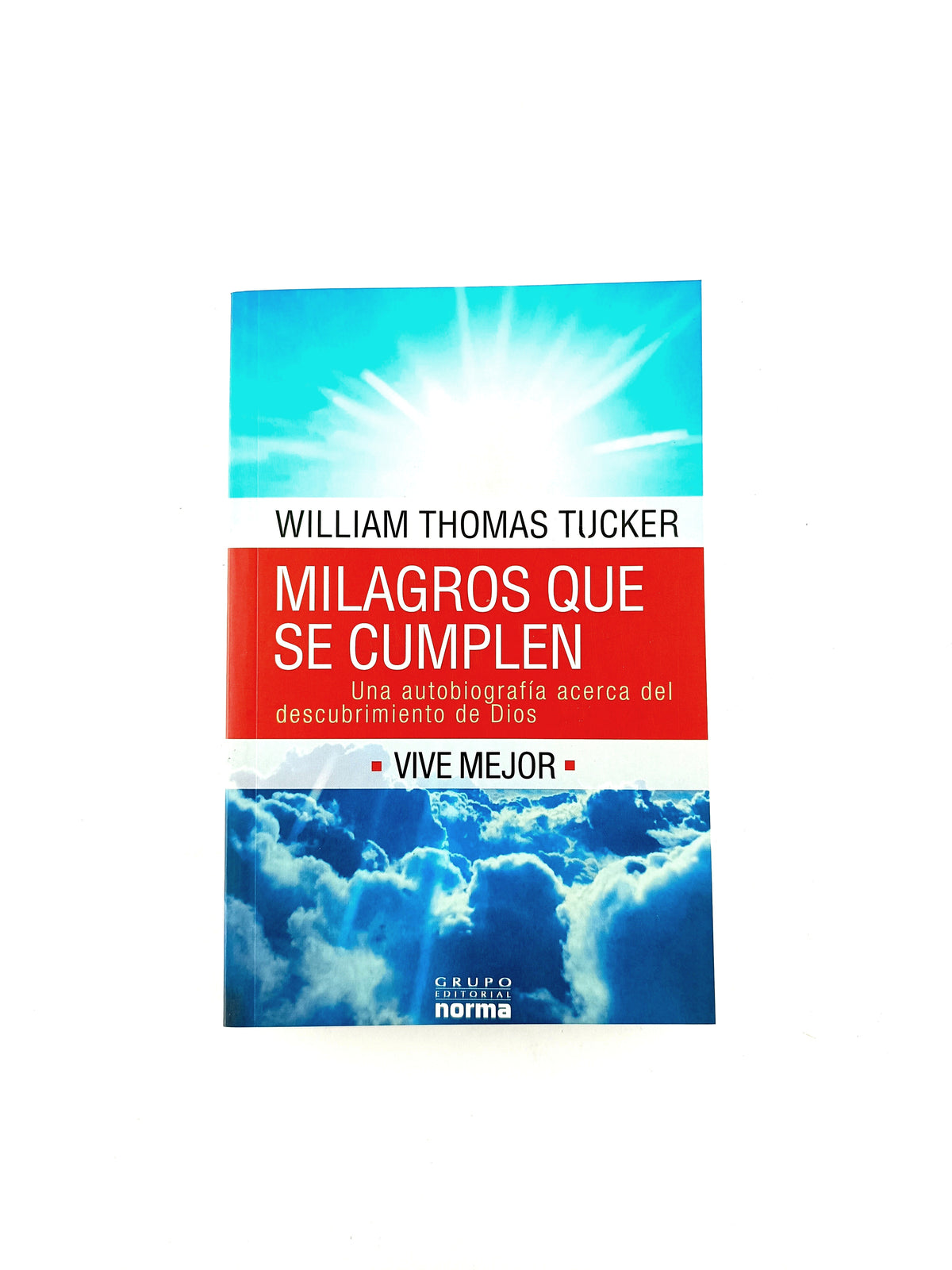 Milagros que se cumplen by William Thomas Tucker