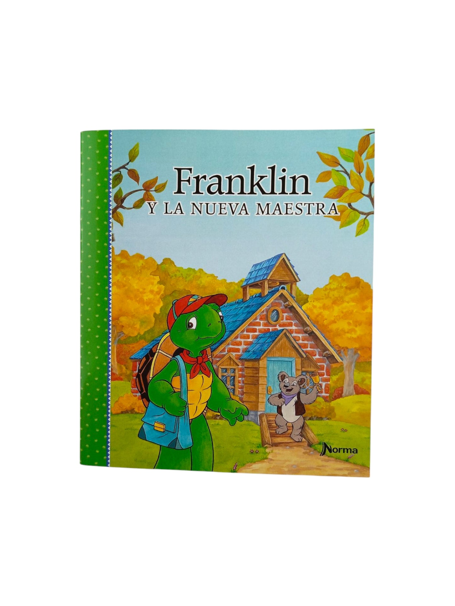 Franklin y la nueva maestra by Paulette Bourgeois