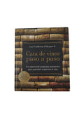 Cata De Vinos Paso A Paso by luis Guillermo Velásquez