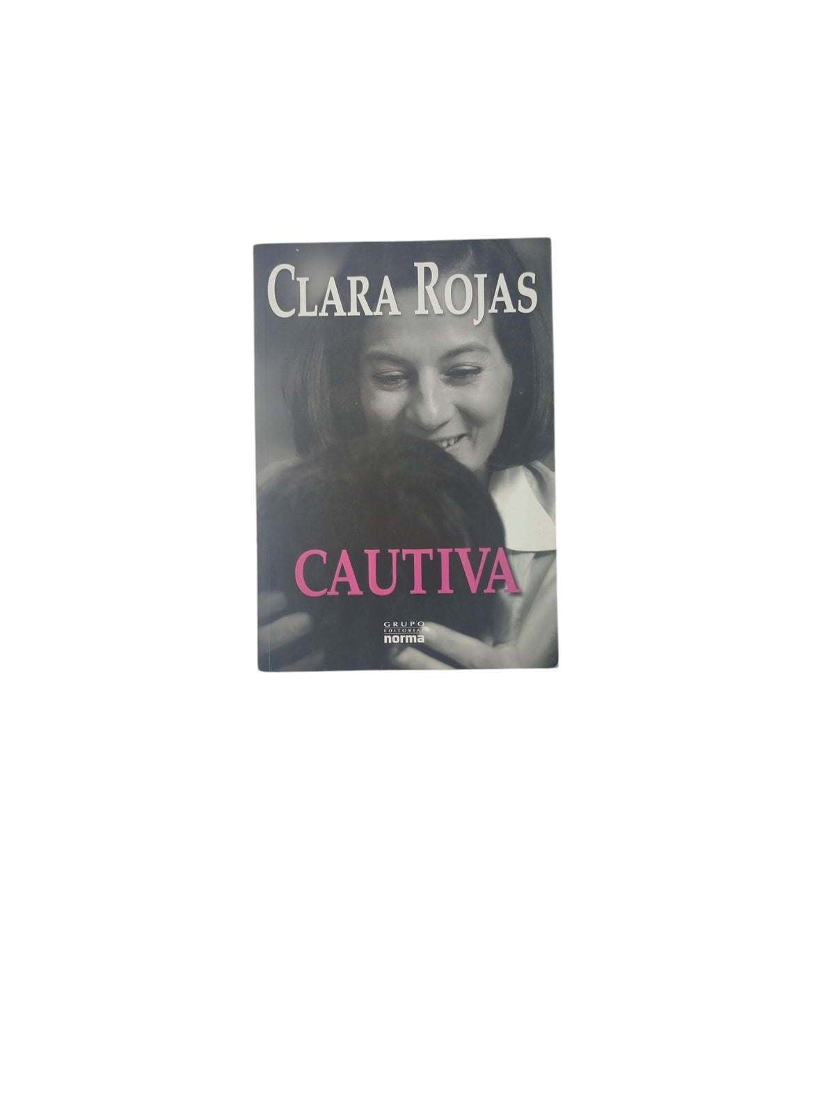 Cautiva by Clara Rojas