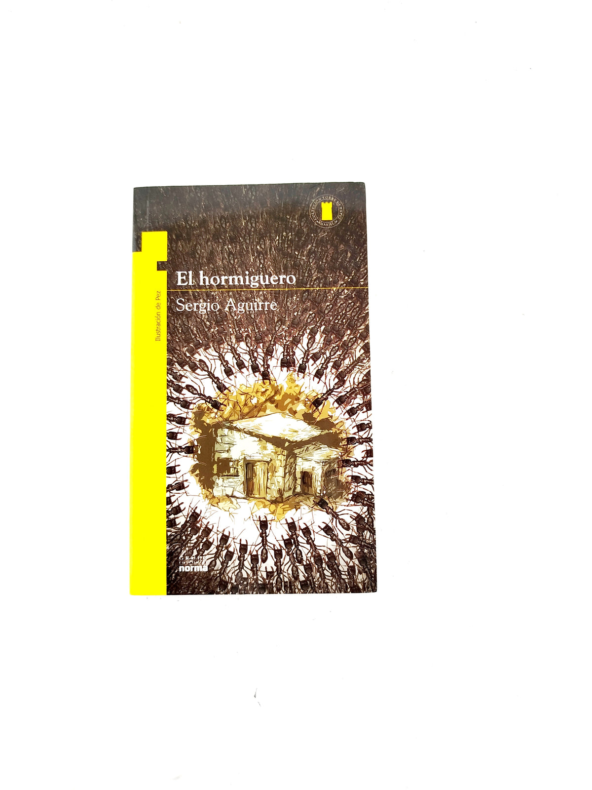 El hormiguero libro by Sergio Aguirre