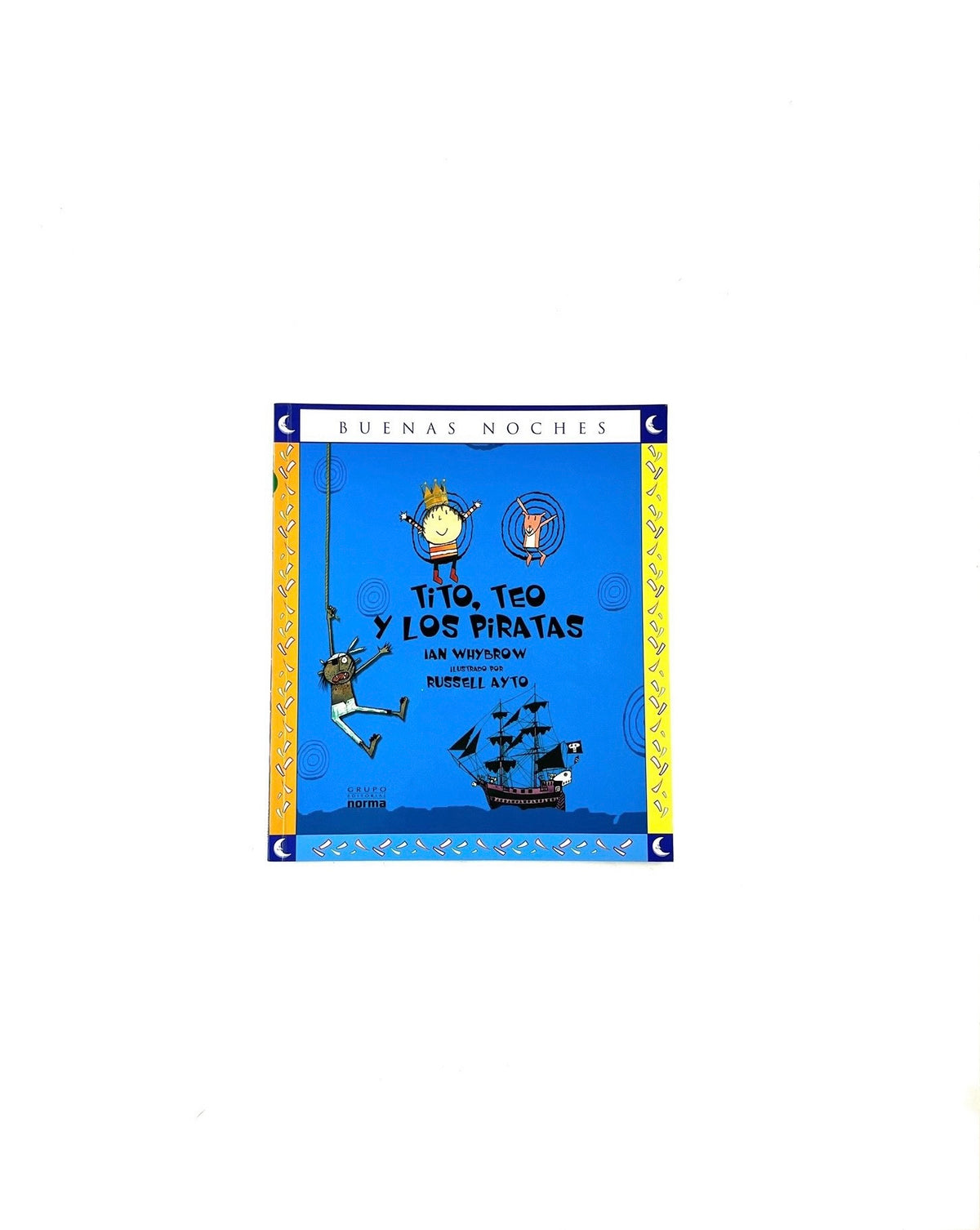 Tito, Teo y los piratas by Ian Whybrow, Russell Ayto