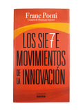 Los siete movimientos de la innovación by Franc Ponti