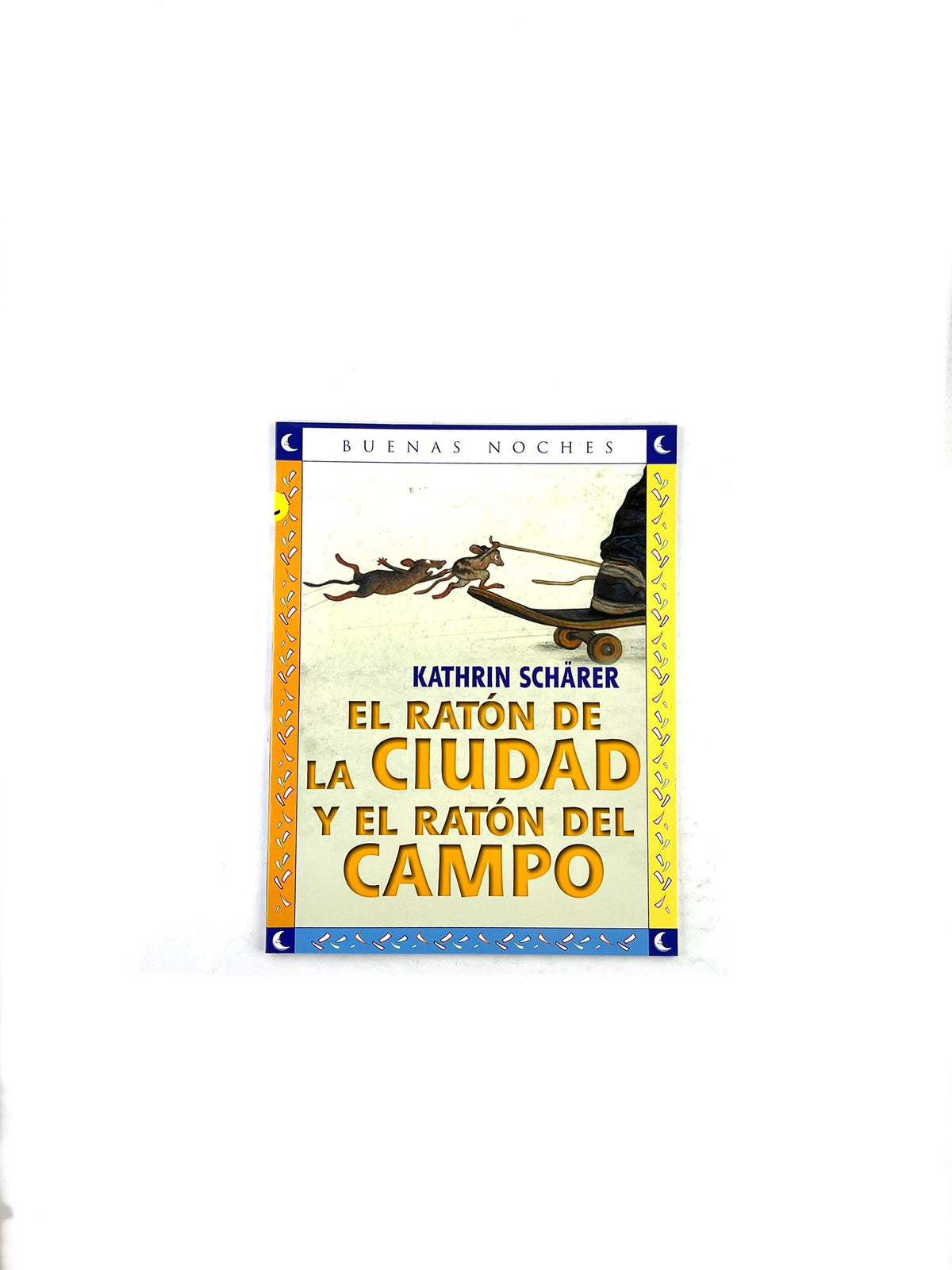 El ratón de la ciudad y el ratón del campo by Kathrin Schärer