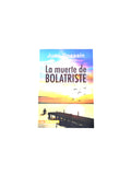 La muerte de bolatriste by Juan Gossain