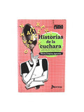 Historias de la Cuchara by María Cristina Aparico