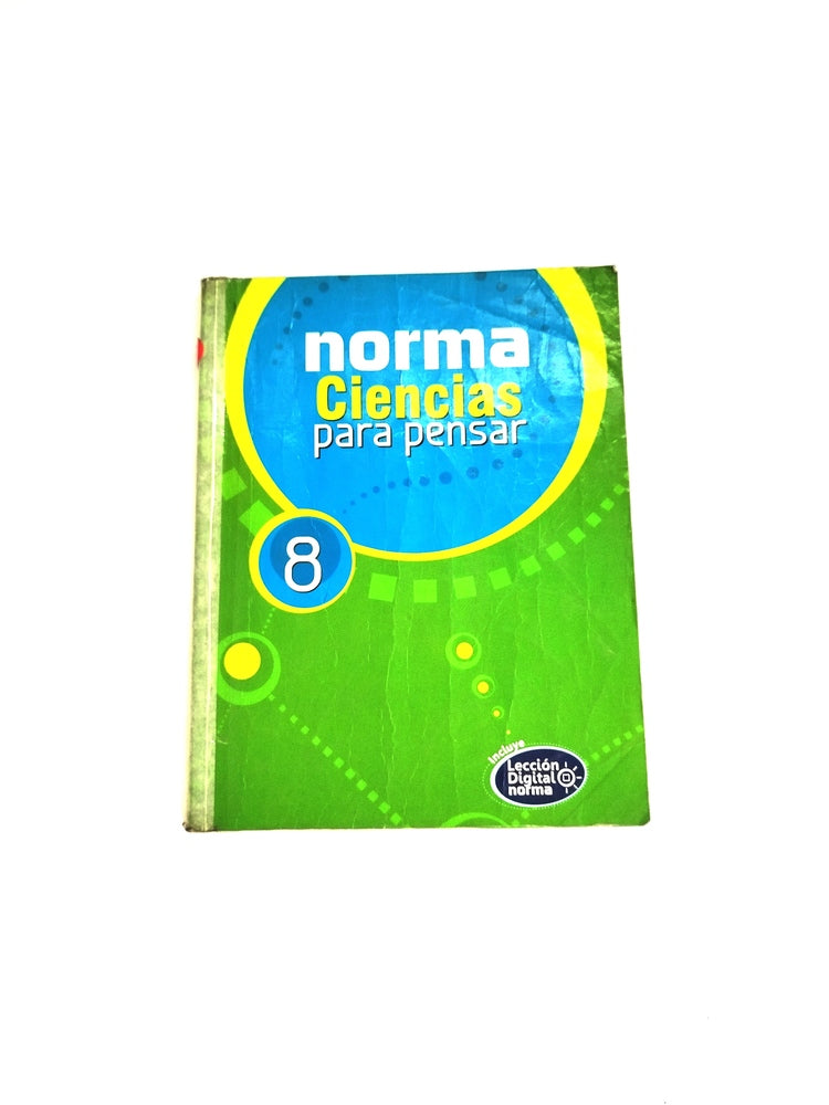 Norma ciencias para pensar 8 by Varios