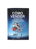 Cémo vender cualquier cosa, a cualquier persona, en cualquier momento by Dave Kahle