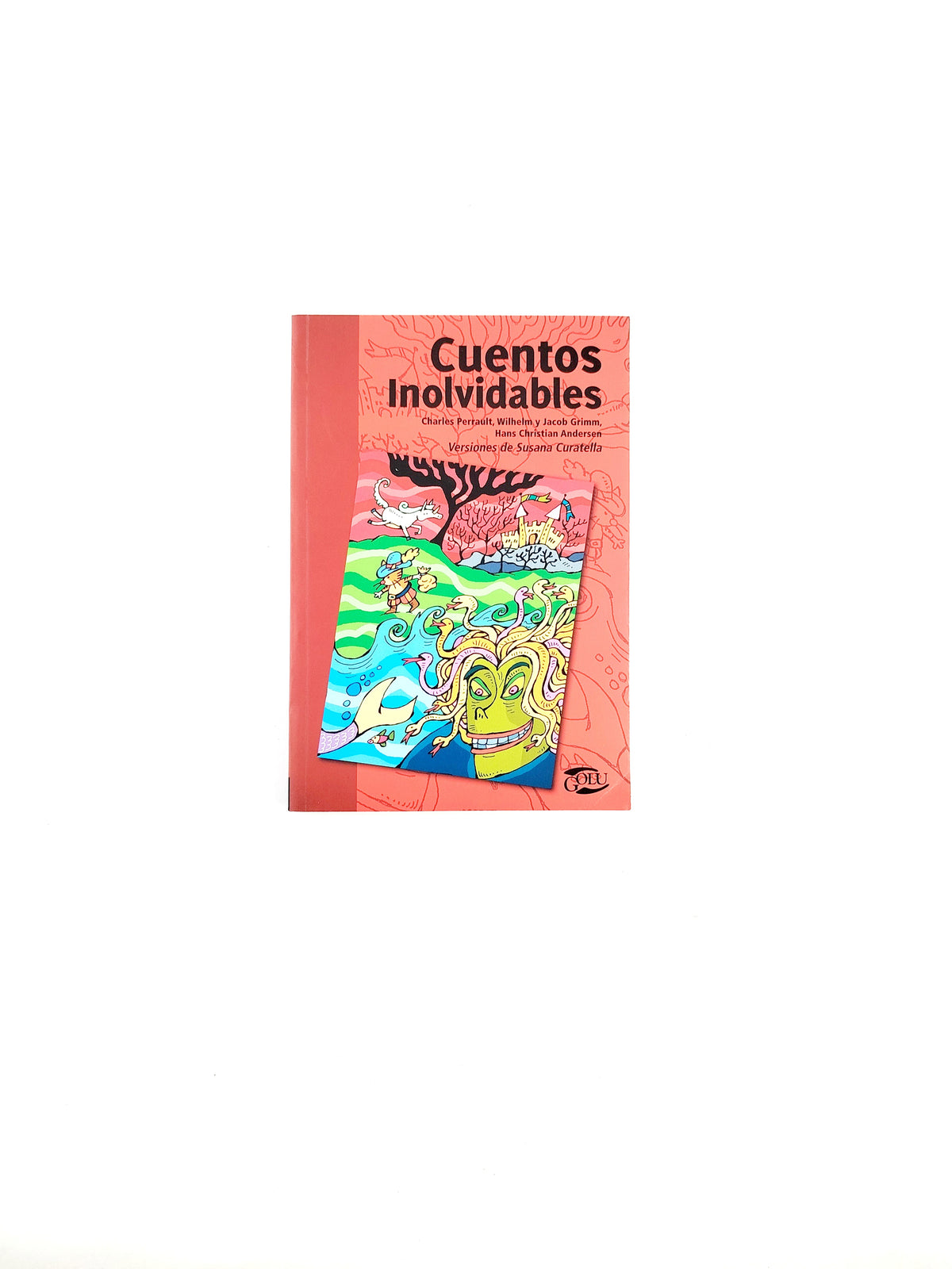 Cuentos inolvidables by Susana Curatella