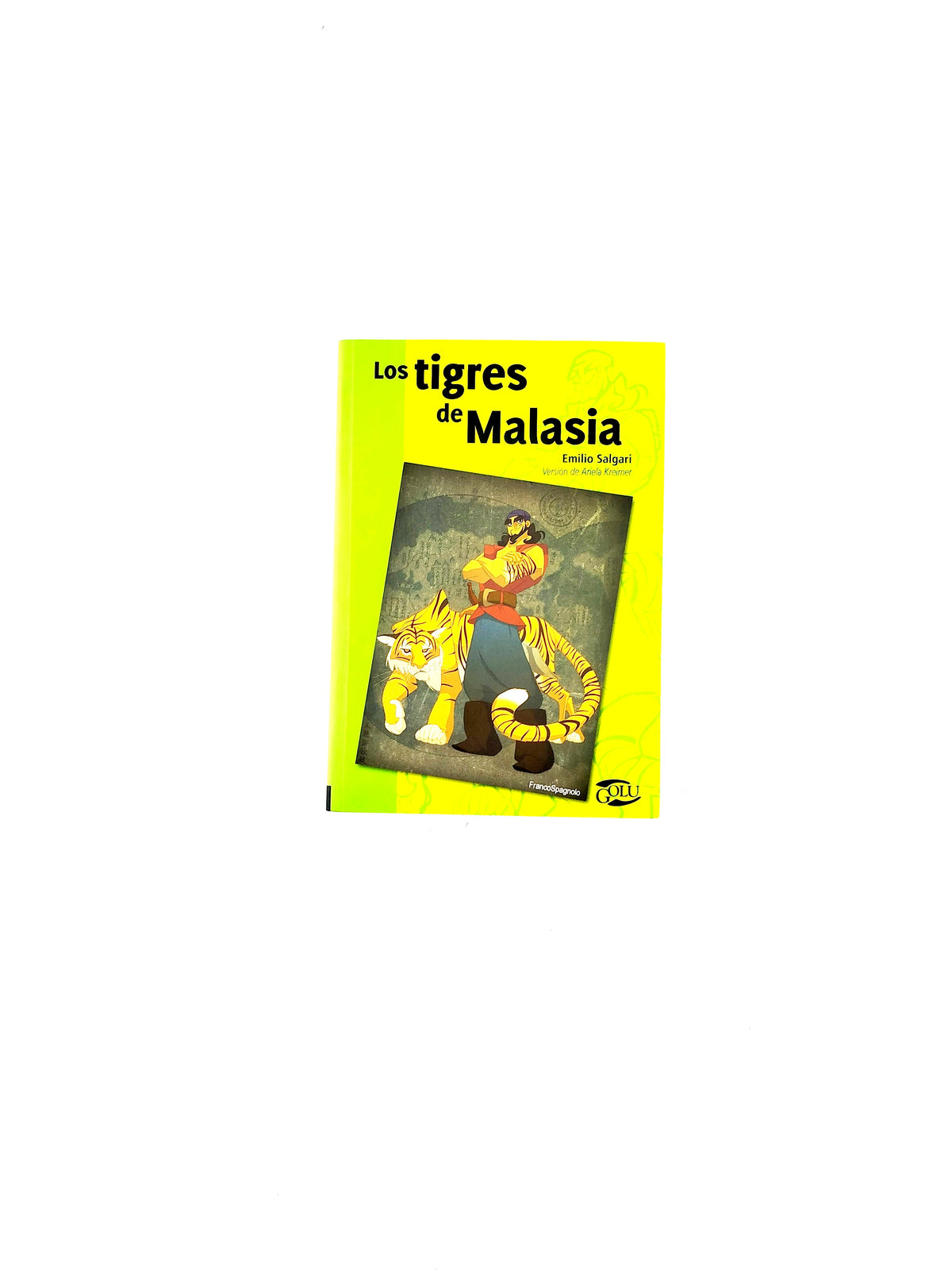 Los tigres de malasia by Emilio Salgari
