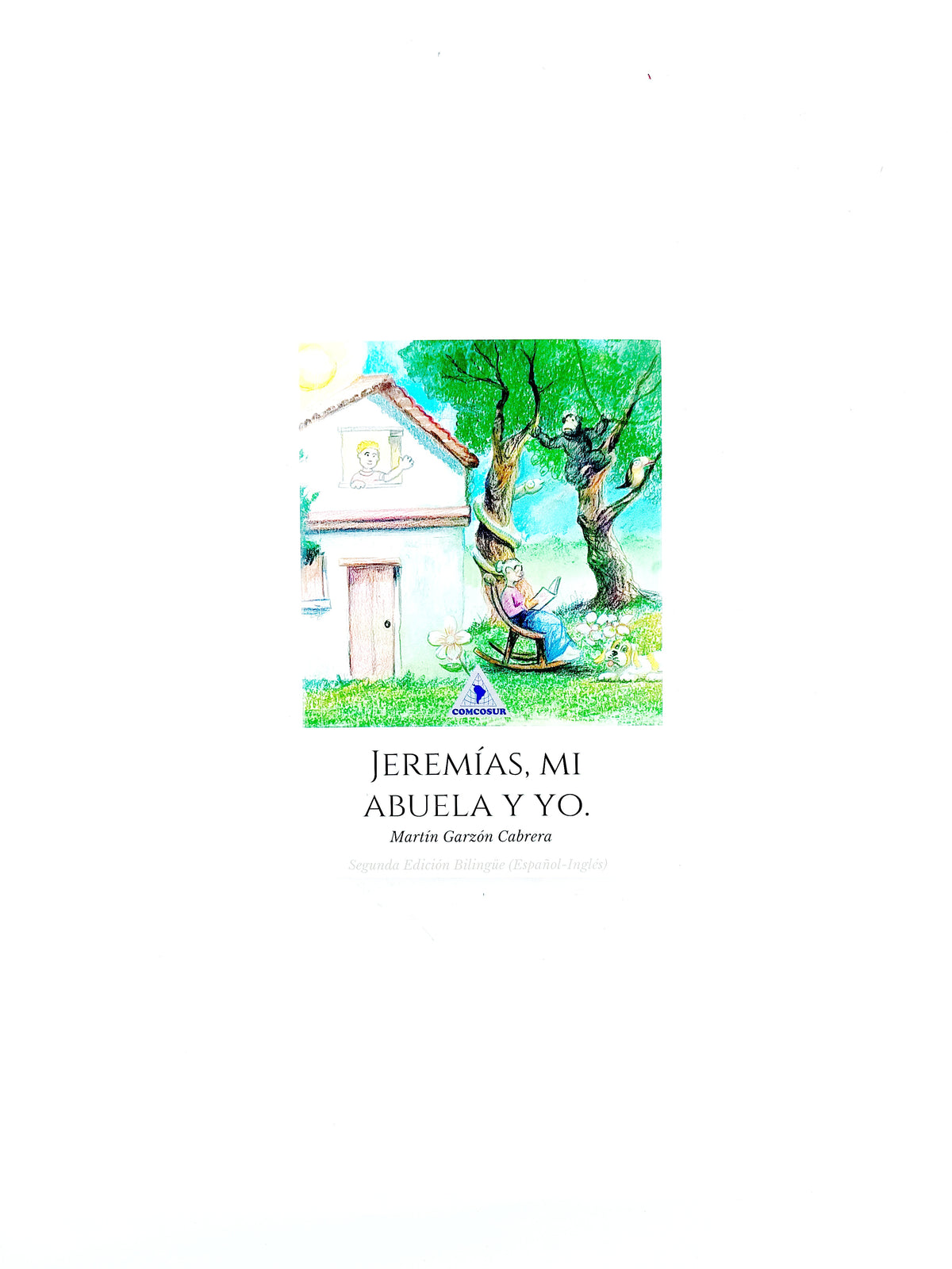 Jeremías , mi abuela y yo by Martin Garzon