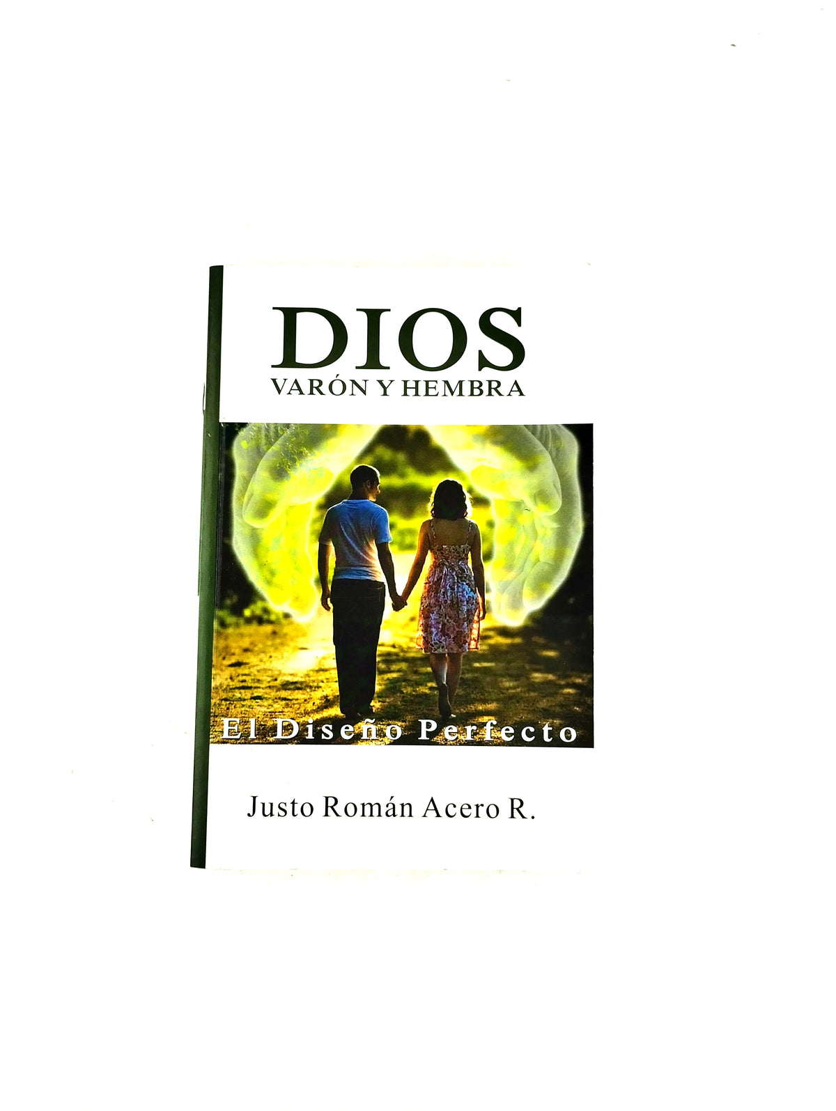 Dios varón y hembra by Justo Román Acero