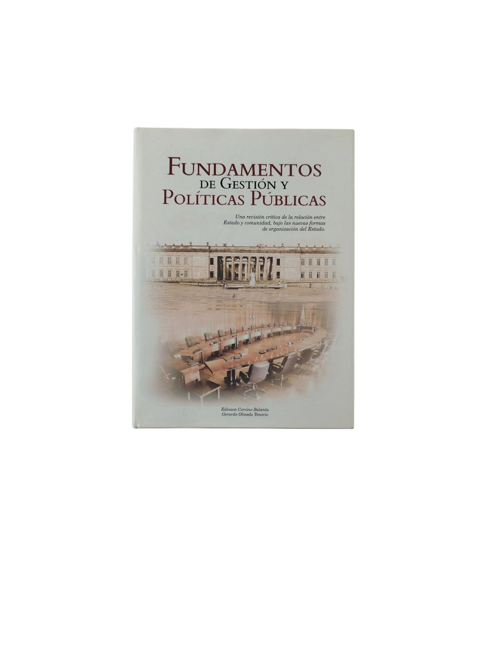Fundamentos de Gestión y Políticas Públicas by Édinson Corcino Balanta-Gerardo Olmedo Tenorio