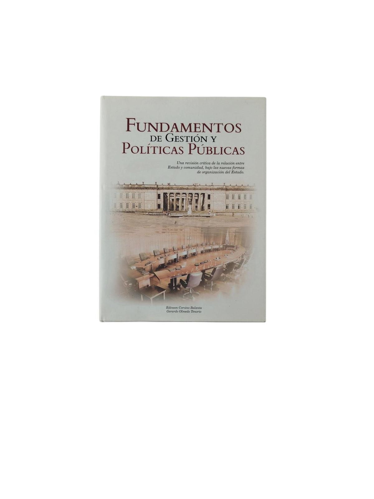Fundamentos de Gestión y Políticas Públicas by Édinson Corcino Balanta-Gerardo Olmedo Tenorio