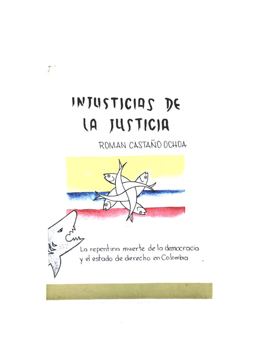 Injusticias de la justicia