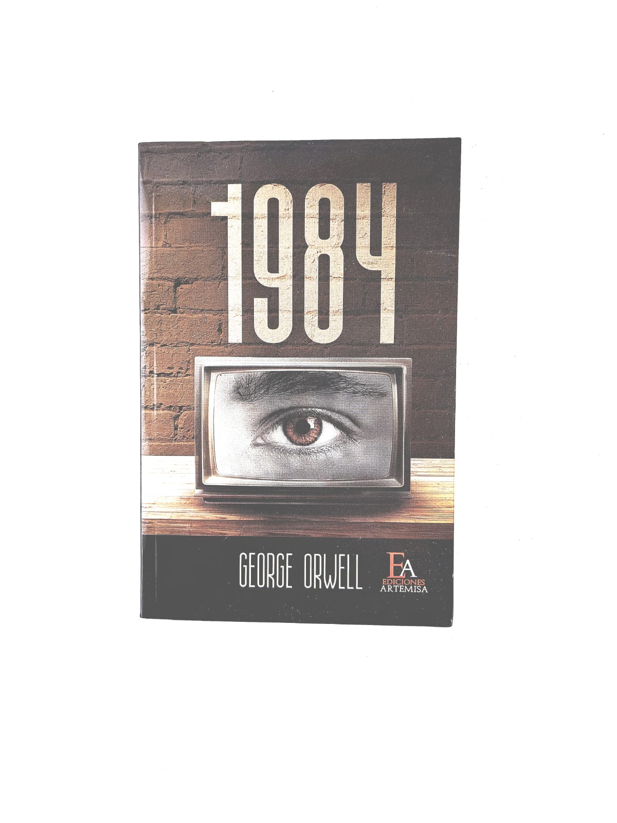 1984 George Orwell by George Orwell