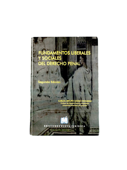 Fundamentos liberales y sociales del Derecho Penal