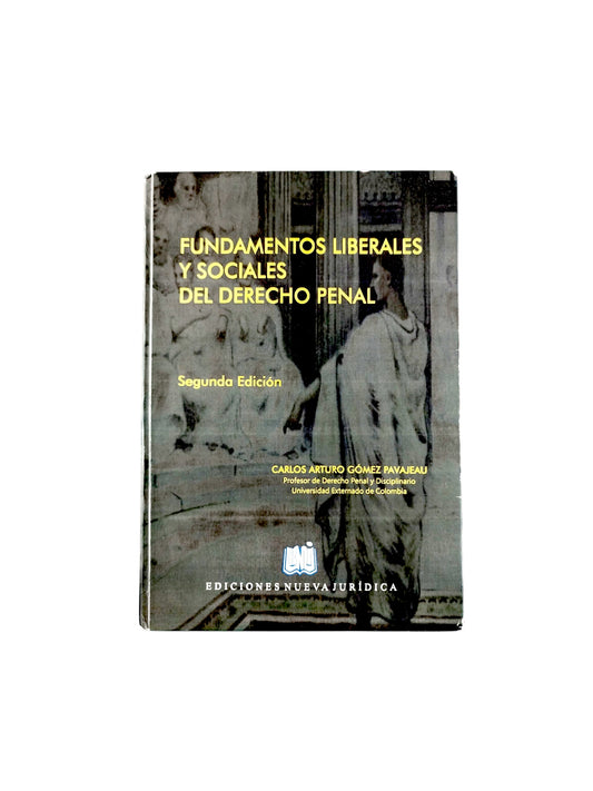 Fundamentos liberales y sociales del Derecho Penal
