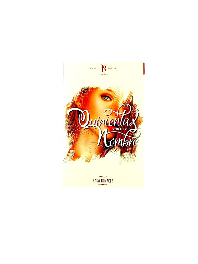 Quinientas veces tu nombre by Nacarid Portal Arráez