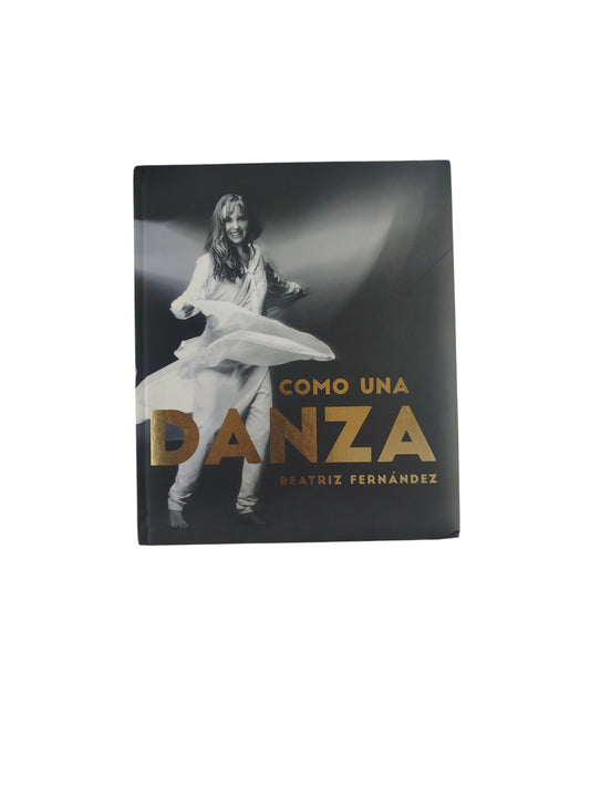 Como una Danza by Beatriz Fernández