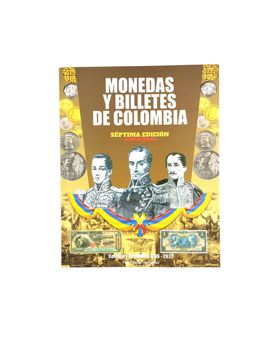 Monedas y billetes de colombia 1616-2022