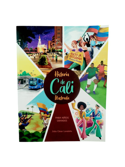 Historia de Cali ilustrada by Julio Cesar Londoño