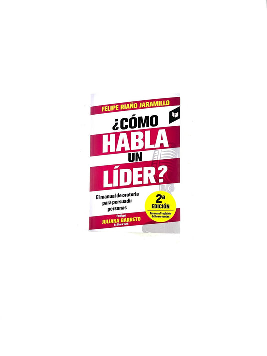 ¿Cómo habla un líder?