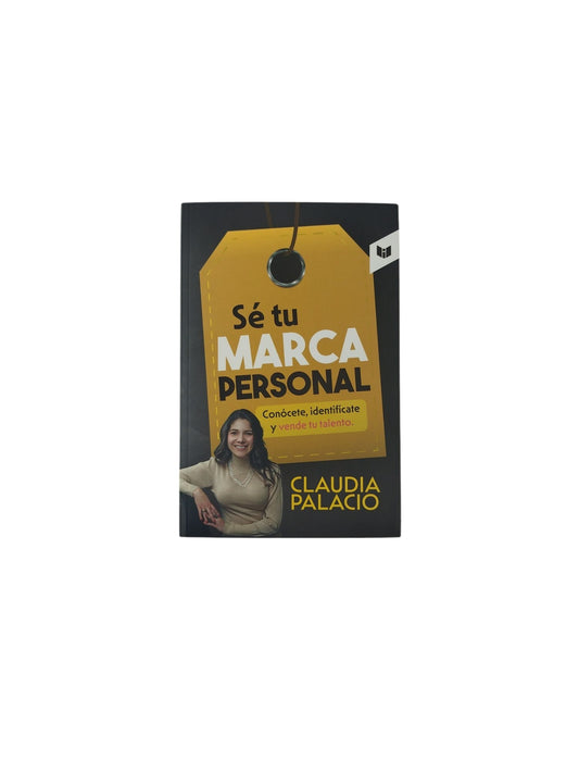 Sé tu Marca Personal