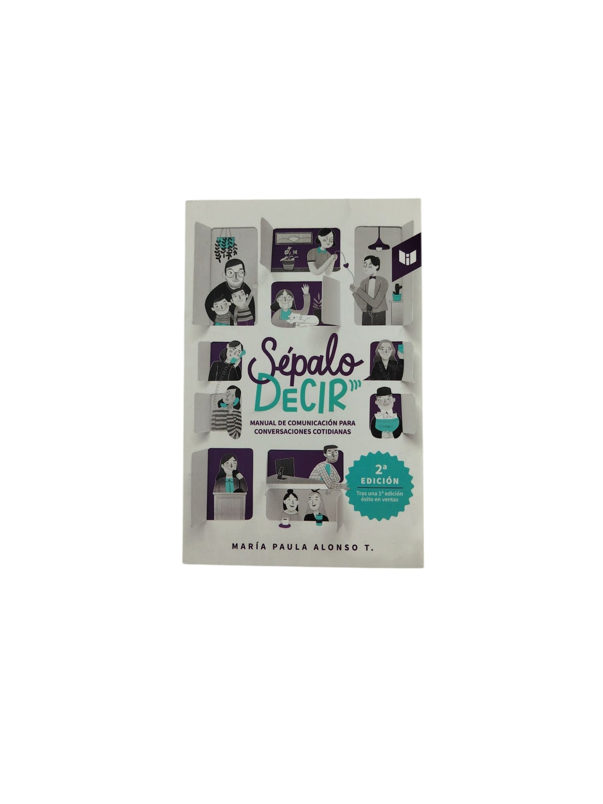 Sépalo Decir - Manual de Comunicación Para Conversaciones Cotidianas by María Paula Alonso