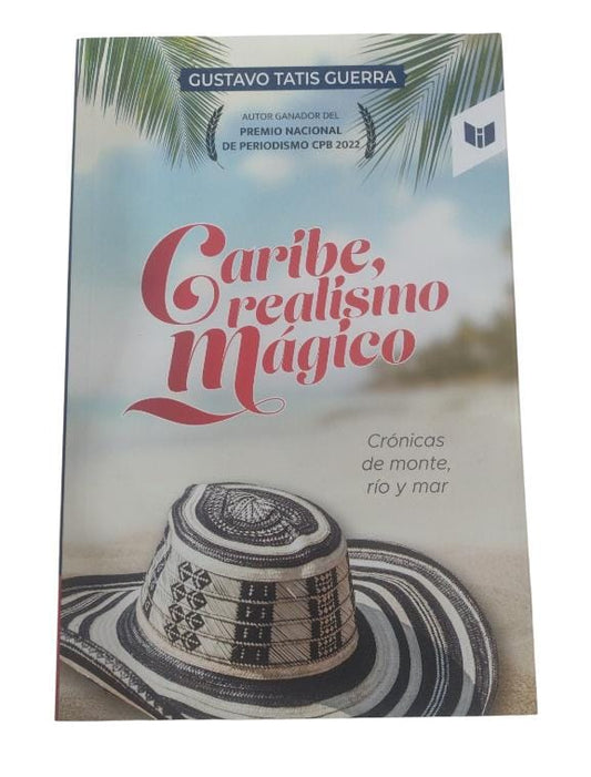 Caribe, realismo mágico by Gustavo Tatis Guerra