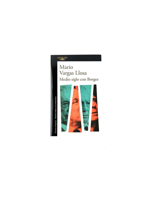 Medio siglo con Borges