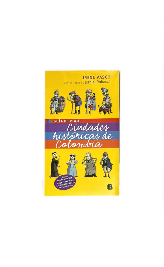 Guía de viaje ciudades históricas de Colombia