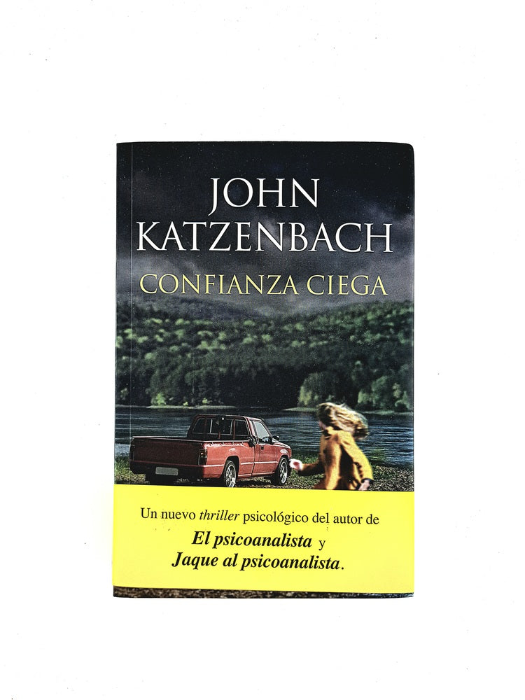 Confianza ciega by John Katzenbach