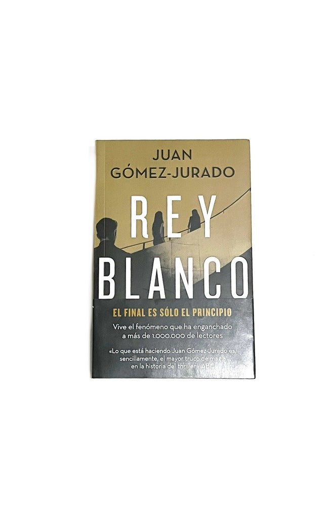 Rey blanco by Juan Gómez-Jurado