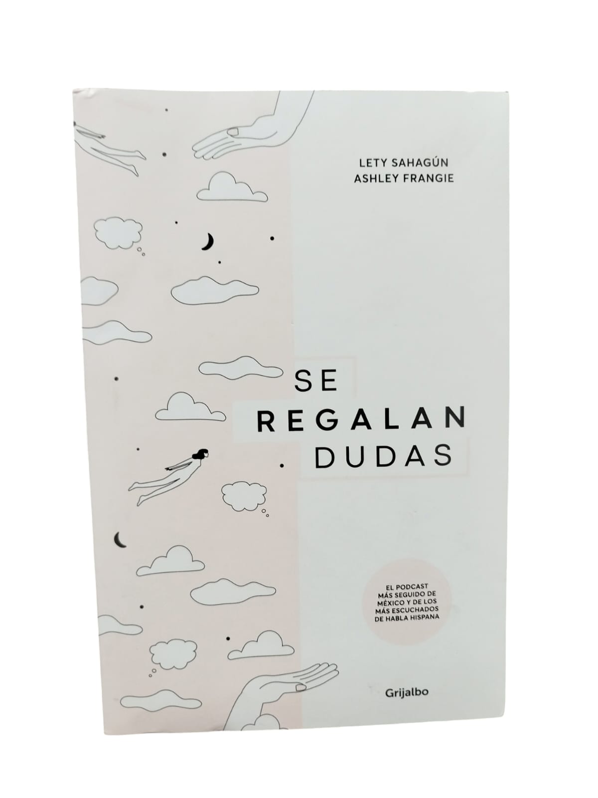 Se regalan dudas by Lety Sahagún, Ashley Frangie