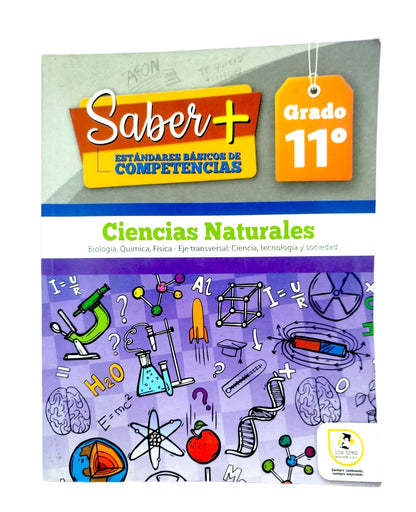 Saber + : Estándares básicos de competencias Grado 11° Ciencias Naturales by Varios
