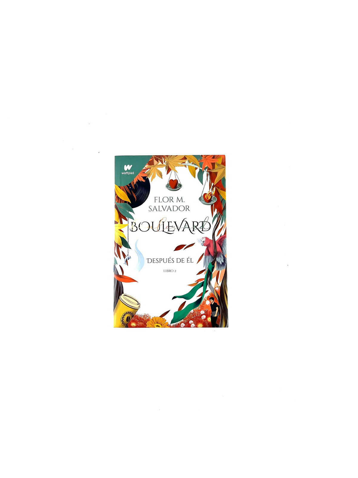 Boulevard después de él libro 2 by Flor M. Salvador
