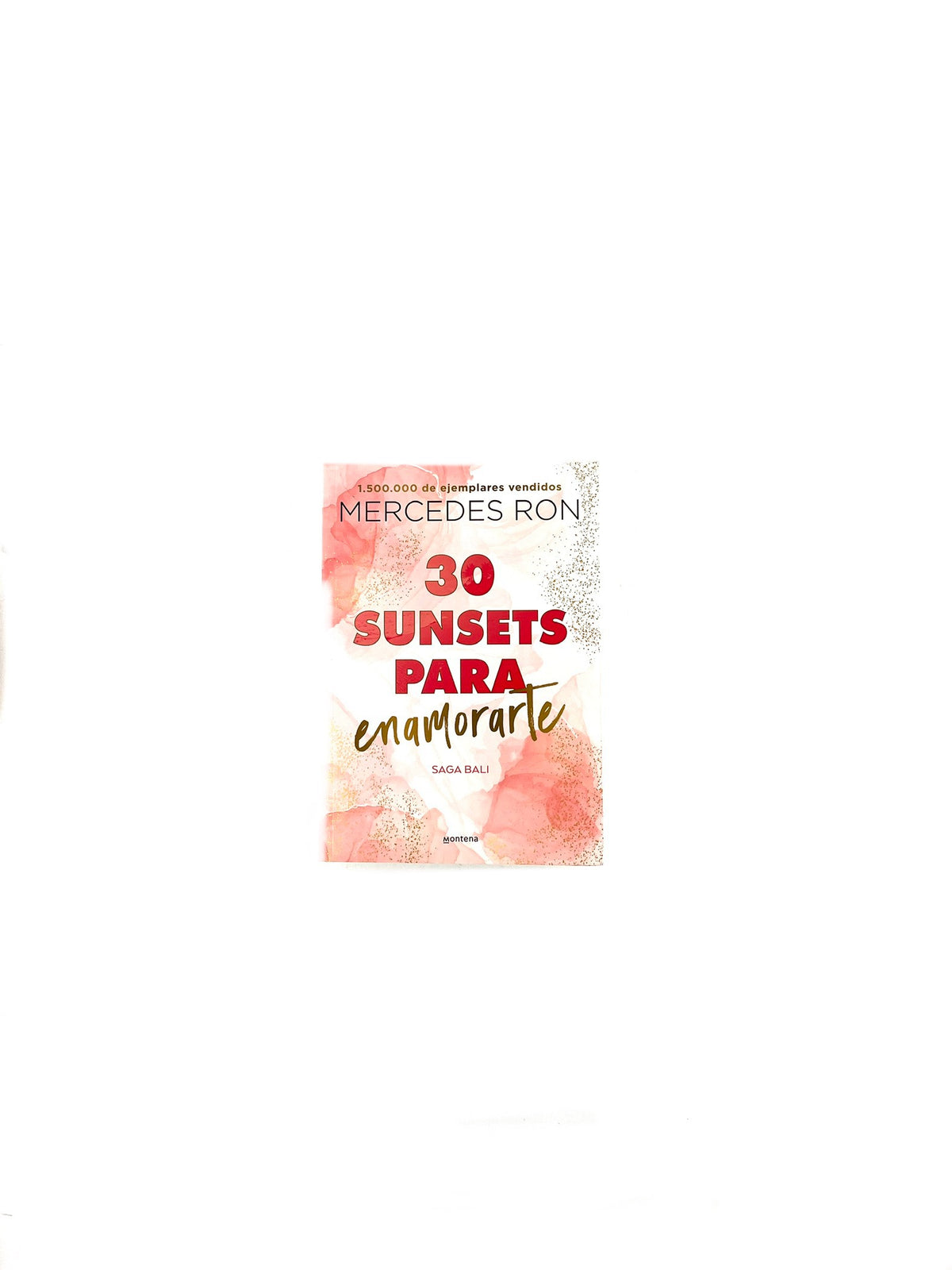 30 sunsets para enamorarte by Mercedes Ron