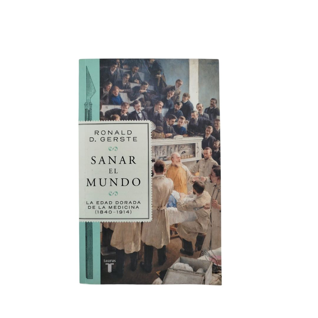 Sanar en mundo by Ronald D. Gerste