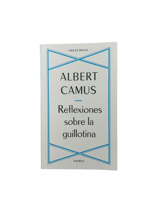 Reflexiones sobre la guillotina